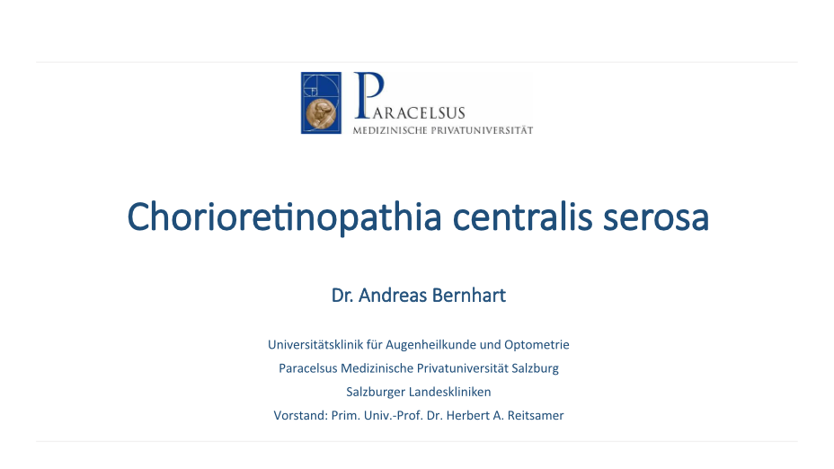 Chorioretinopathia centralis serosa