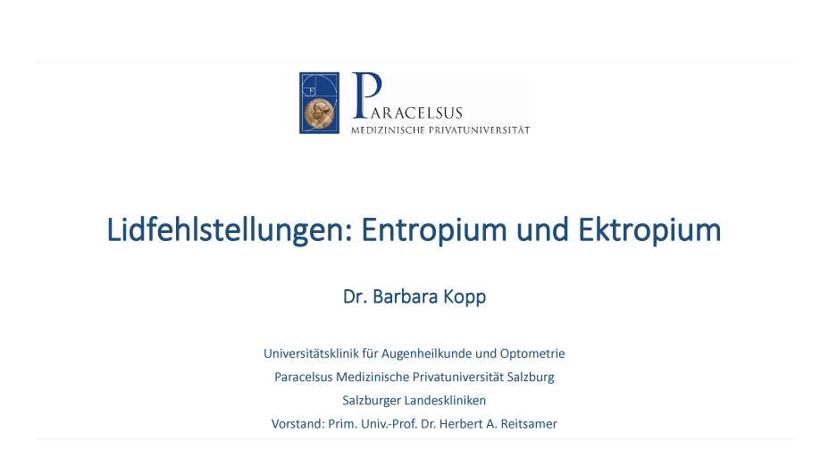 Lidfehlstellungen: Entropium und Ektropium