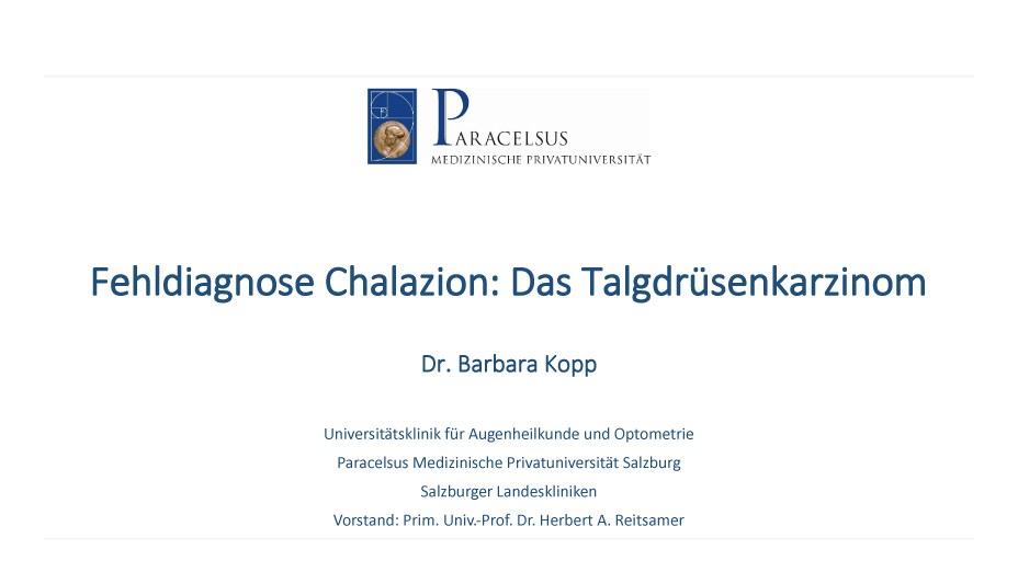 Fehldiagnose Chalazion: Das Talgdrüsenkarzinom