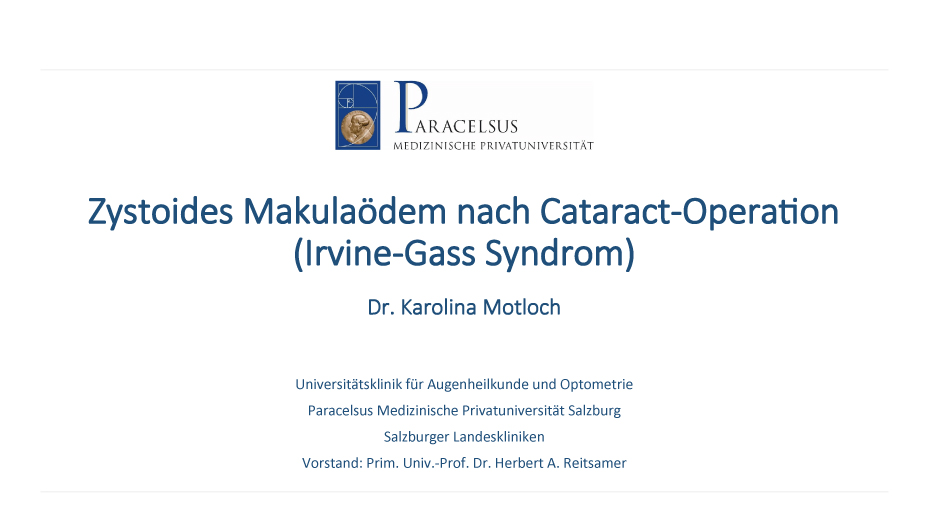 Zystoides Makulaödem nach Cataract-Operation (Irvine-Gass Syndrom)